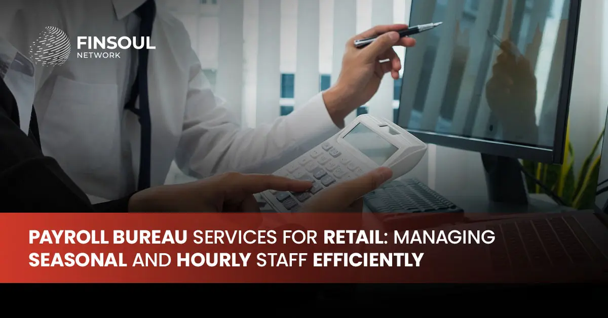 Payroll Bureau Services for Retail